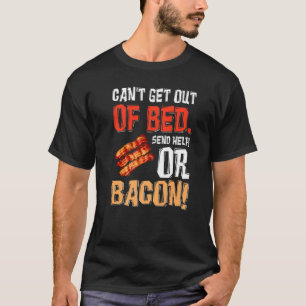 Kan niet uit bed komen verzend hulp alleen maar t-shirt