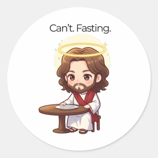 Kan niet. Vasten. - Jezus reageert Ronde Sticker (Voorkant)