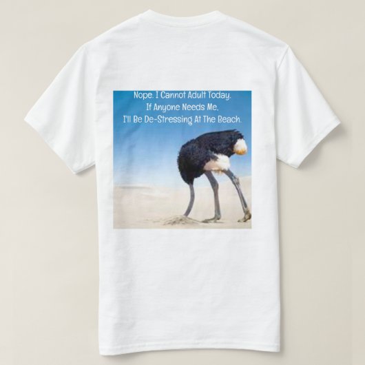 Kan niet volwassen vandaag T-shirt (Design achterkant)