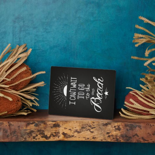 Kan niet wachten om naar het strand te gaan fotoplaat (Zijkant)