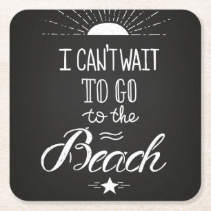 Kan niet wachten om naar het strand te gaan kartonnen onderzetters