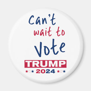 Kan niet wachten om te stemmen TRUMP 2024 Magneet