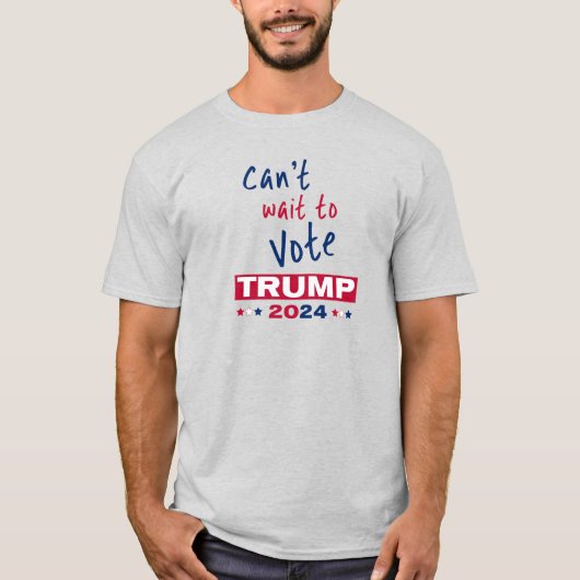 Kan niet wachten om te stemmen TRUMP 2024 T-shirt (Voorkant)