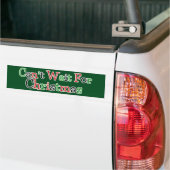 Kan niet wachten op Kerstmis Bumpersticker (Op Truck)