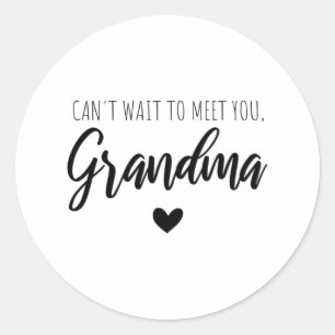 Kan niet wachten tot je oma ontmoet ronde sticker