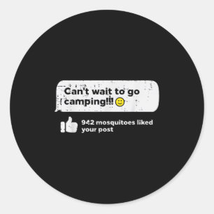 Kan niet wachten tot kammen muggen camper vrouwen ronde sticker