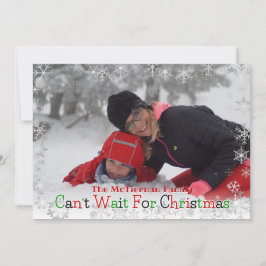 Kan niet wachten tot Kerstmis - sneeuwvlok fotokaa Feestdagenkaart