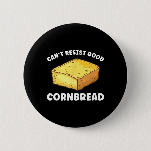 Kan niet weerstaan goede cornbread grappig ronde button 5,7 cm (Voorkant)