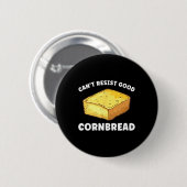 Kan niet weerstaan goede cornbread grappig ronde button 5,7 cm (Voorkant /achterkant)