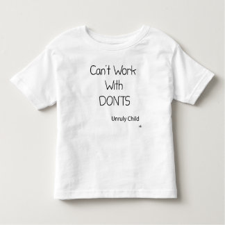 Kan niet werken met don'ts kinder shirts