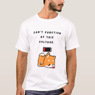 Kan niet werken op deze spanning. t-shirt