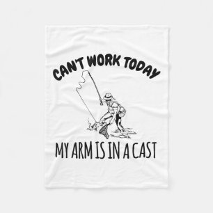 Kan niet werken vandaag mijn arm is in een gegoten fleece deken