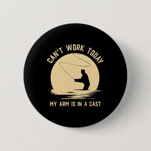 Kan niet werken vandaag mijn arm is in een gegoten ronde button 5,7 cm