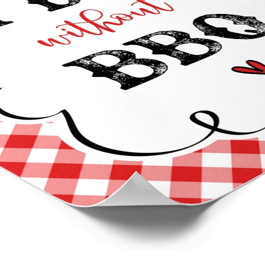 Kan niet zeggen dat ik dat doe zonder BBQ Red Ging Poster (Hoek)