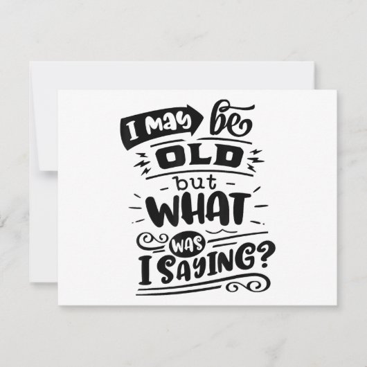 Kan oud zijn, maar wat was ik Gezegde Grappige ver (Voorkant)