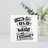 Kan oud zijn, maar wat was ik Gezegde Grappige ver Bedankkaart (Staand voorkant)