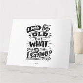 Kan oud zijn, maar wat was ik Gezegde Grappige ver Kaart (Achterkant)