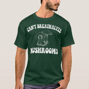 Kan paddenstoelen niet ademhalen, paddenstoelen ci t-shirt
