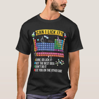Kan periodiek systeem likken Funny Science scheiku T-shirt