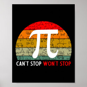 Kan Pi Wont Stop Pi Day  Retro Wiskunde niet stopp Poster