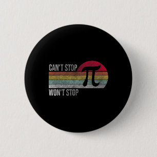 Kan Pi Wont Stop Pi Day Wiskunde Retro niet stopp Ronde Button 5,7 Cm