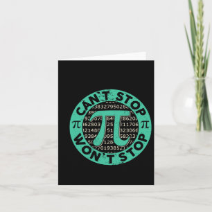 Kan Pi Wont Stop Wiskunde Pi Day Funny Wiskunde Te Kaart