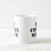 Kan Scotch bevatten Koffiemok (Center)