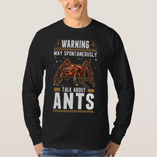 Kan spontaan praten over mieren 2 t-shirt