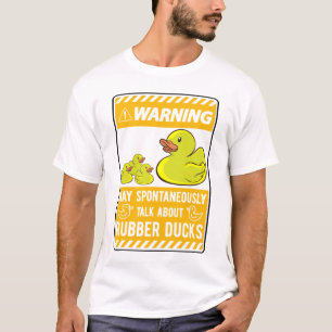 Kan spontaan praten over Rubber Ducks T-shirt