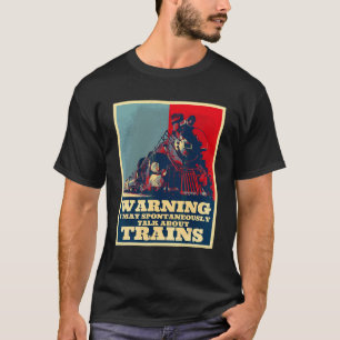 Kan spontaan praten over treinstoomengine t-shirt