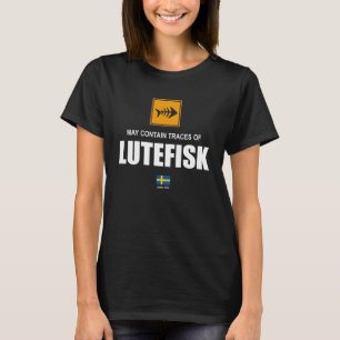 Kan sporen van lutefisk Zweedse erfgoed bevatten T-shirt