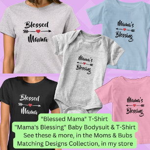 Kan tekst wijzigen - Gezegende mama, Mam Baby Matc T-shirt