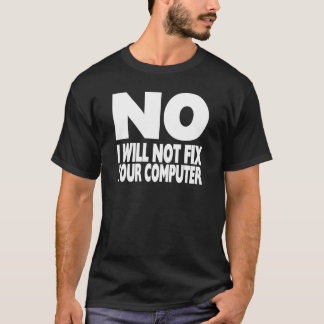 Kan uw computer niet herstellen t-shirt