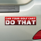 KAN UW GOLFWAGEN DAT DOEN BUMPERSTICKER (Op auto)