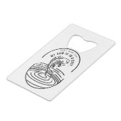 Kan vandaag niet werken mijn arm is in een giet creditkaart flessenopener (Voorkant Gekanteld)