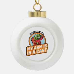 Kan vandaag niet werken mijn arm is in een giet keramische bal ornament