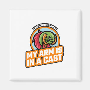 Kan vandaag niet werken mijn arm is in een giet magneet