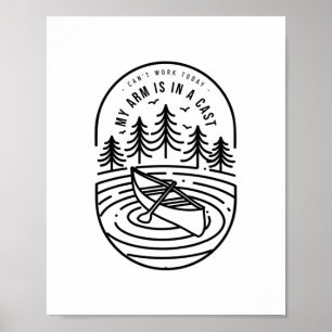 Kan vandaag niet werken, mijn arm zit in het gips poster