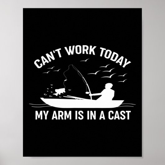 Kan vandaag niet werken, mijn arm zit in het gips poster (Voorkant)