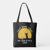Kan vandaag niet werken, mijn arm zit in het gips tote bag (Achterkant)