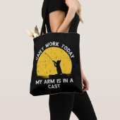 Kan vandaag niet werken, mijn arm zit in het gips tote bag (Dichtbij)