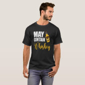 Kan Whiskey Drink Whiskey-waarschuwing bevatten T-shirt (Voorkant volledig)