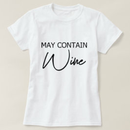 Kan Wijn Bevatten - Grappige Drank Alcohol Citaat T-shirt