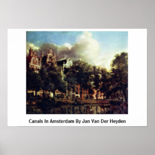 Kanalen in Amsterdam door Jan Van Der Heyden Poster