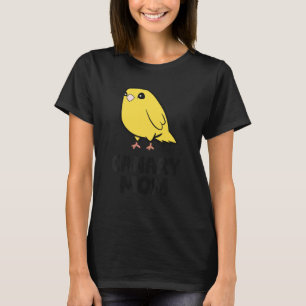 Kanarie Moeder Aaien Kanarie   Kanarie Vogel T-shirt
