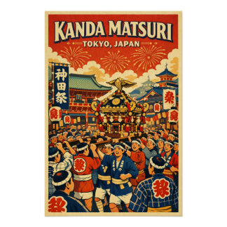 Kanda Matsuri festival in Tokyo, Japan Travel Perfect Poster