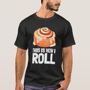 Kaneelrol en kaneelbroodjes 1 t-shirt