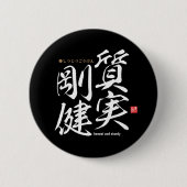 Kanji - eerlijk en stevig - ronde button 5,7 cm (Voorkant)