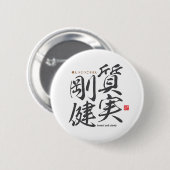 Kanji - eerlijk en stevig - ronde button 5,7 cm (Voorkant /achterkant)