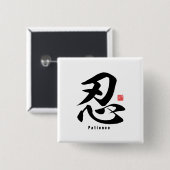 Kanji - Patience - Vierkante Button 5,1 Cm (Voorkant /achterkant)